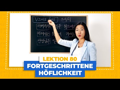MASTERCLASS in Koreanischer Höflichkeit mit 으시/시 | Koreanisch für Anfänger Lektion 80