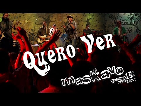 Maskavo - Quero ver (Queremos Mais 15 anos - ao vivo) ) [OFFICIAL MUSIC VIDEO]