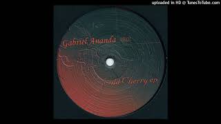 Gabriel Ananda – Wild Cherry B