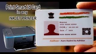 How to print Smart Id card in any Inkjet Printer