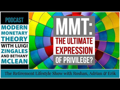 Thumbnail for Modern Monetary Theory with Luigi Zingales and Bethany McLean | Retirement Lifestyle Show by Luigi Zingales