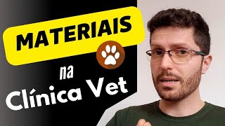 Material Básico da Clínica Veterinária