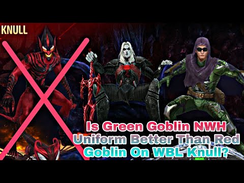 Is Green Goblin NWH Uniform Better Than Red Goblin On WBL Knull? - Marvel Future Fight