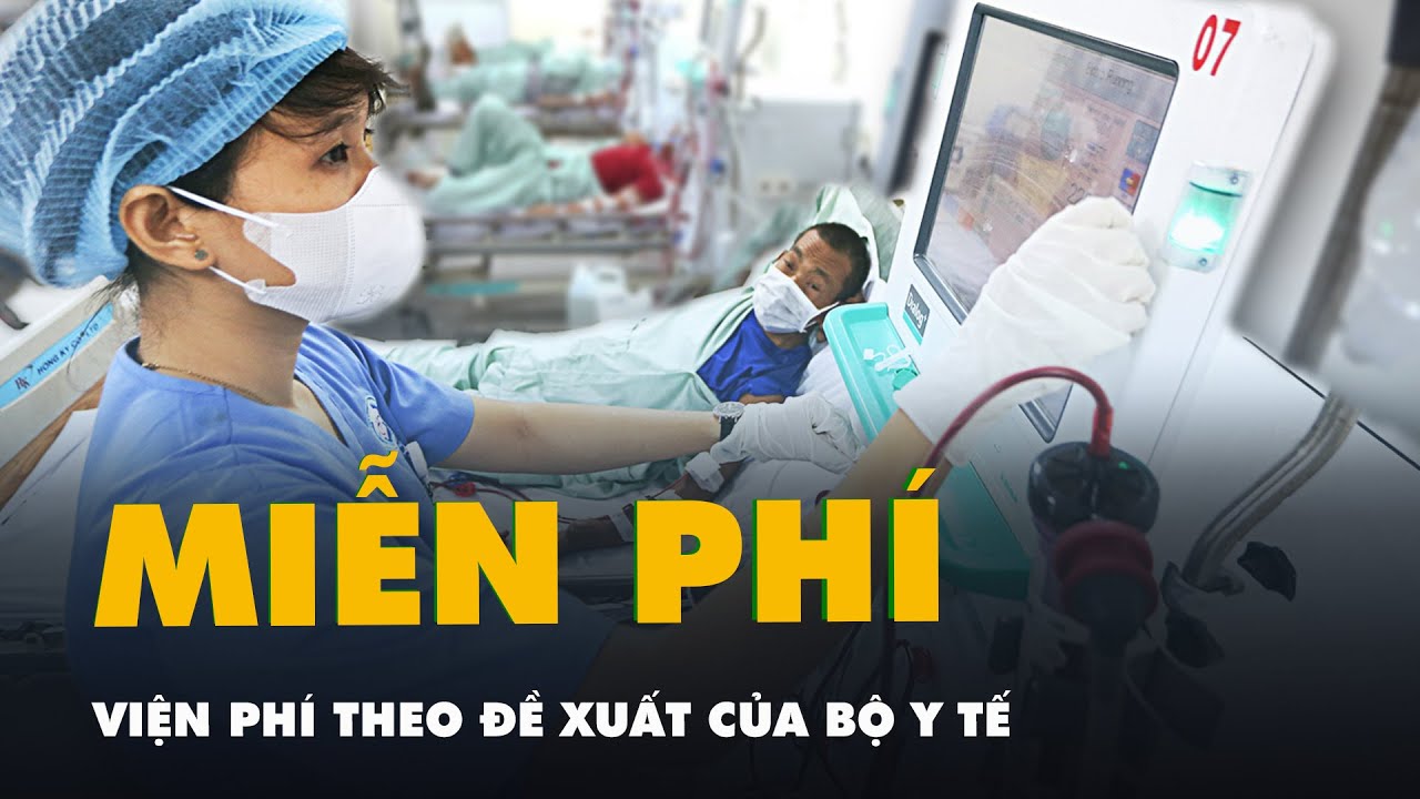 Miễn viện phí theo đề xuất của Bộ Y tế: Những quyền lợi người dân cần biết ngay