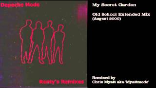 Depeche Mode - My Secret Garden (Old School Extended Mix)
