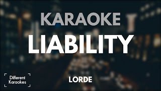 Lorde - Liability (Karaoke)