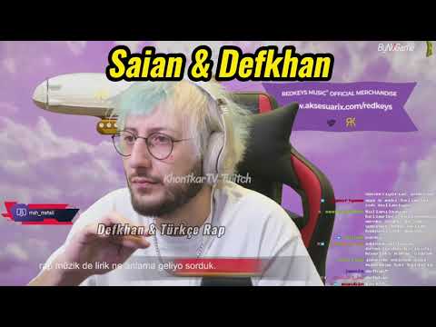 Khontkar - Saian ve Defkhan'a Respect Atıyor  | @Defkhan59 @Saian