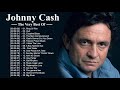 Johnny Cash Greatest Hits 2021 Johnny Cash Best Songs Johnny Cash Full Album