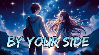 Download lagu By Your Side - Nightcore | Lyrical Dream mp3