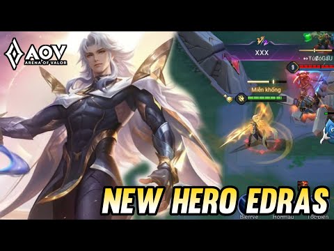 NEW HERO EDRAS GAMEPLAY - ARENA OF VALOR