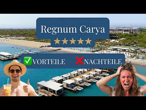 Regnum Carya, Belek 5* - ✅ VORTEILE & ❌ NACHTEILE