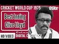 Clive Lloyd Best Inning / Cricket World Cup 1975 / PAKISTAN vs WEST INDIES / Rare New HD Video 2022