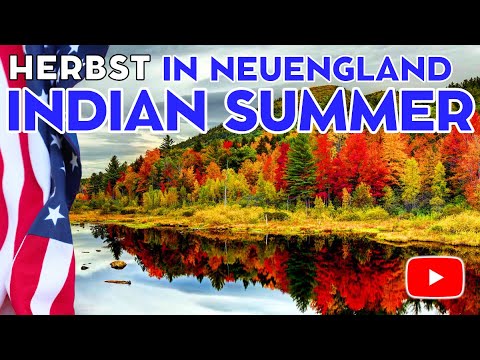 INDIAN SUMMER in NEW ENGLAND - USA Highlights