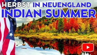 INDIAN SUMMER in NEW ENGLAND - USA Highlights
