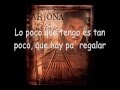 Ricardo Arjona - Lo poco que tengo (Letra)