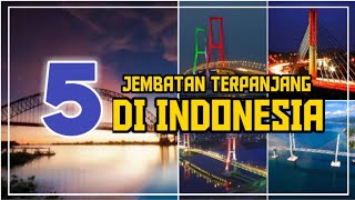 Download lagu 5 Jembatan Terpanjang Di Indonesia | Top 5 Longest Bridges In Indonesia mp3