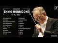 Ennio Morricone Greatest Hits Of All Time - The Best Film Music Of Ennio Morricone