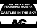 Ian Van Dahl - Castles In the Sky (feat. Marsha ...