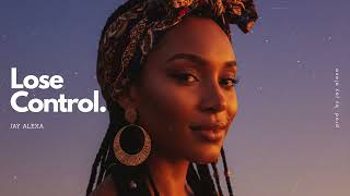 Download lagu Jay Alexa - Lose Control (Offcial Lyric Video) mp3