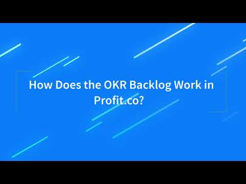 How does OKR backlog work?