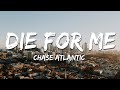 Chase Atlantic DIE FOR ME Lyrics