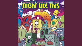 Night Like This (Uberjak'd Remix)