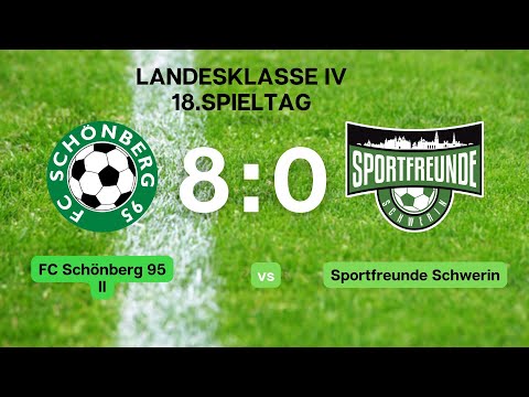 FC Schönberg 95 II - Sportfreunde Schwerin 8:0 (5:0)