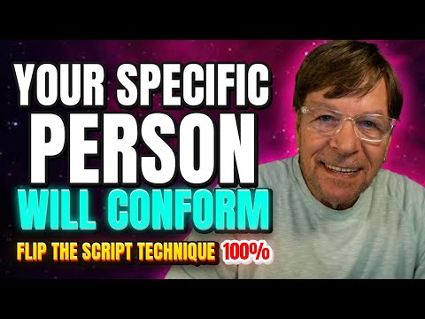 Specific Person Not Conforming? - Flip The Script Technique - Works 100%