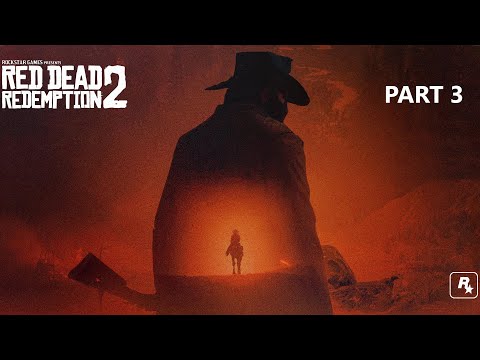 Red Dead Redemption 2 Story Walkthrough PART 3