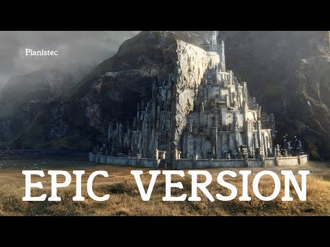 Gondor & Minas Tirith Theme | 𝐈𝐍𝐓𝐄𝐍𝐒𝐄 𝐄𝐏𝐈𝐂 𝐕𝐄𝐑𝐒𝐈𝐎𝐍