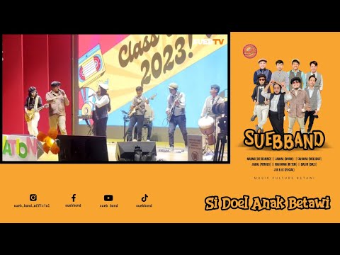 Sueb Band - Si Doel Anak Betawi (Cover)