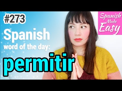 Learn Spanish: Permitir | Spanish Word of the Day #273 [Spanish Lessons]
