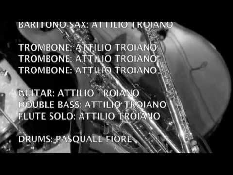Attilio Troiano Plays a Whole Big Band!