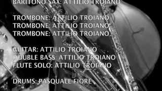 Attilio Troiano Plays a Whole Big Band!