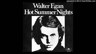 Walter Egan - Hot Summer Night 1978 HQ Sound