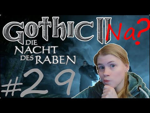 Gothic II DNdR 029 🐑 Na? When do we go there? | BLIND Let's Play