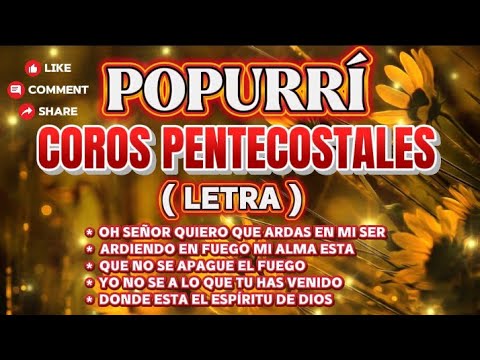 🎶( LETRA)🔥Coros de fuego Poder y Unción🔥