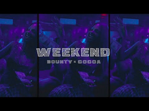 BOUNTY & COCOA - WEEKEND