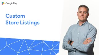 Custom store listings in Google Play