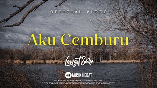 Aku Cemburu Music Video