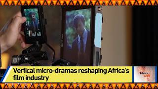 Vertical micro-dramas reshaping Africa's film industry