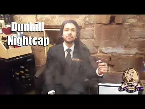 Turmeaus Taste Test - Dunhill Nightcap