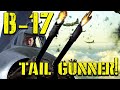 Tail Gunner - IN DEPTH! Most Effective Gunner?