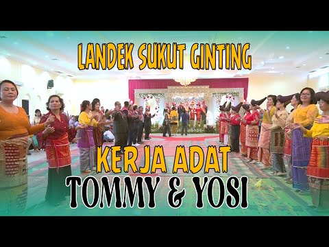 LANDEK SUKUT GINTING - KERJA ADAT "TOMMY & YOSI" - WEDDING KARO 2024
