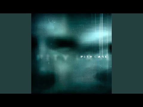 Pity Case