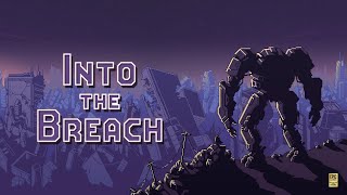 #02 助けて！ストラテジーゲーム買ったけど絶対クリアできる気がしない【Into the Breach】