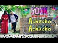 ACHACHA CHO ACHACHOOO SONG GANA APELOW NEW GANA SONGS N N ENTERTAINMENT 4K TRENDING SONG