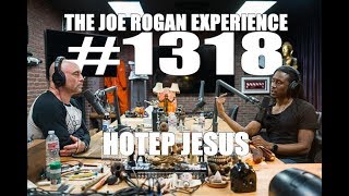 JRE 1318 - Hotep Jesus
