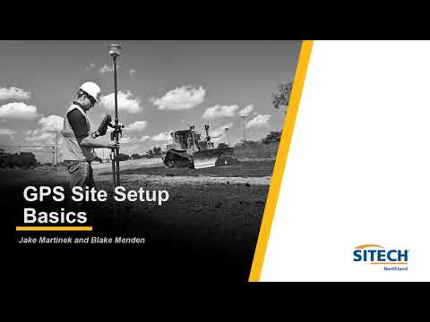 GPS Site Setup Basics 2022