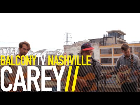 CAREY - HEAVY HANDS (BalconyTV)